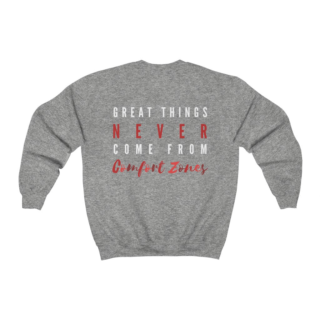 Men's Great Things Never Come From Comfort Zones Pullover Sweatshirt