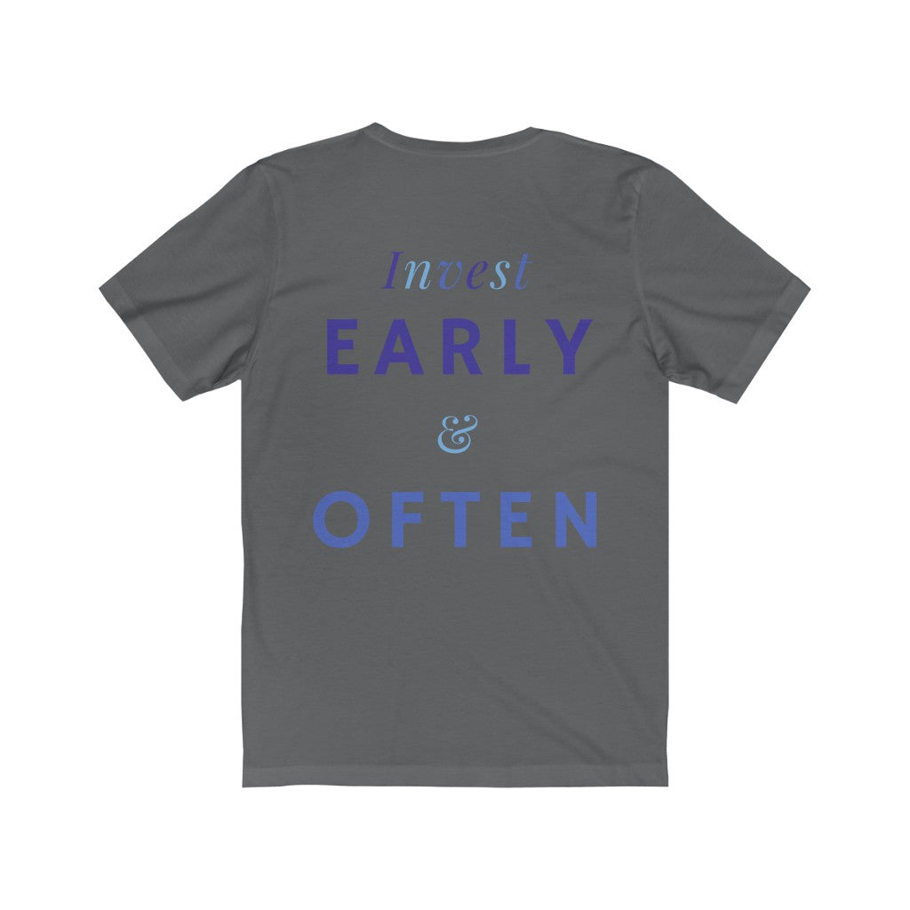 Men's Invest Early & Often Shirt