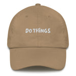 Load image into Gallery viewer, Do Things Embroidered Dad Hat

