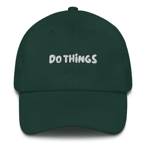 Do Things Embroidered Dad Hat