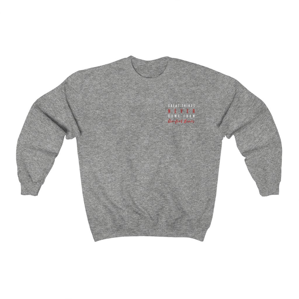 Men's Great Things Never Come From Comfort Zones Pullover Sweatshirt