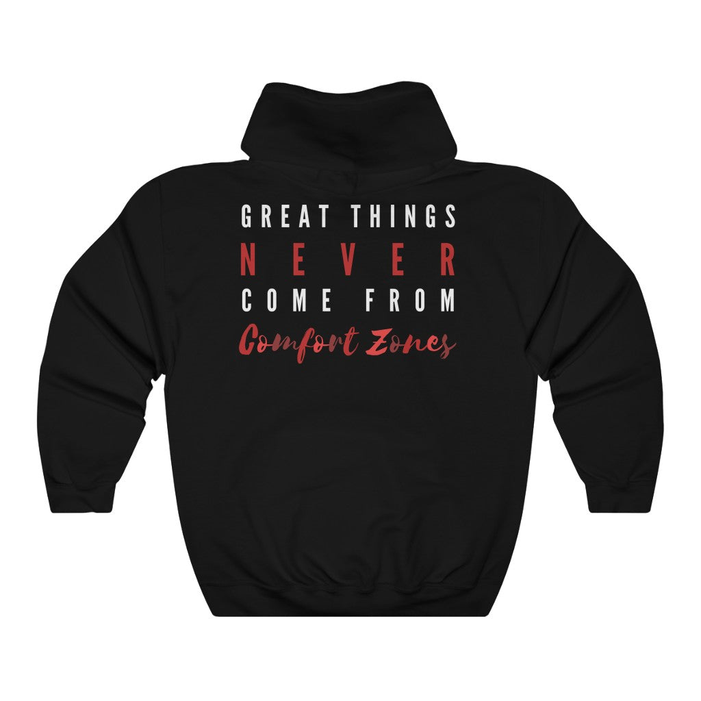 Women's Great Things Never Come From Comfort Zones Hoodie Sweatshirt