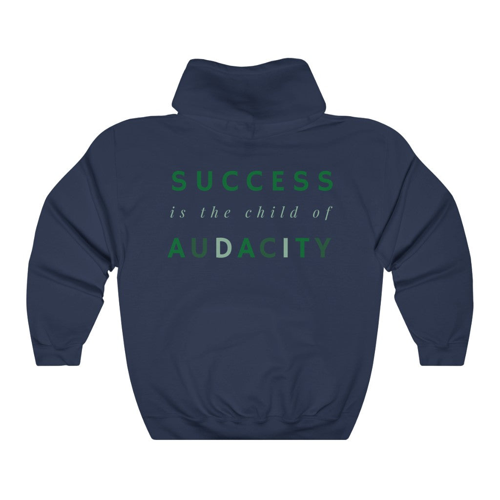 Men's Success Is The Child Of Audacity Hoodie Sweatshirt