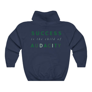 Men's Success Is The Child Of Audacity Hoodie Sweatshirt