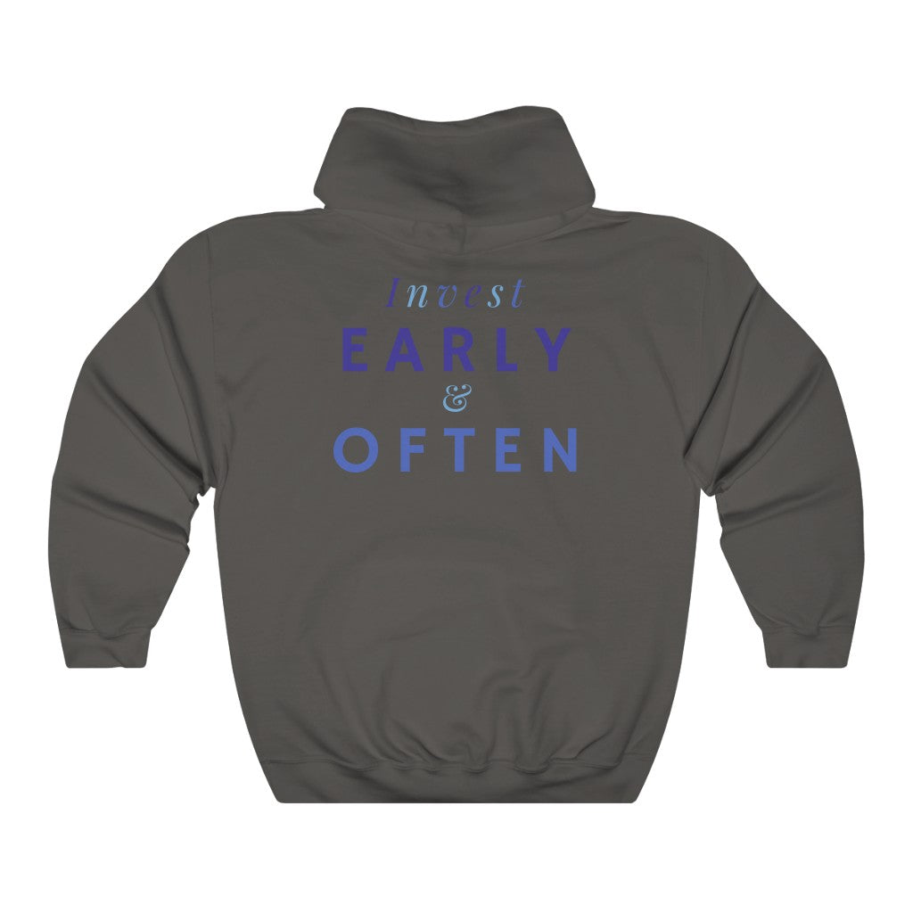 Women's Invest Early & Often Hoodie Sweatshirt