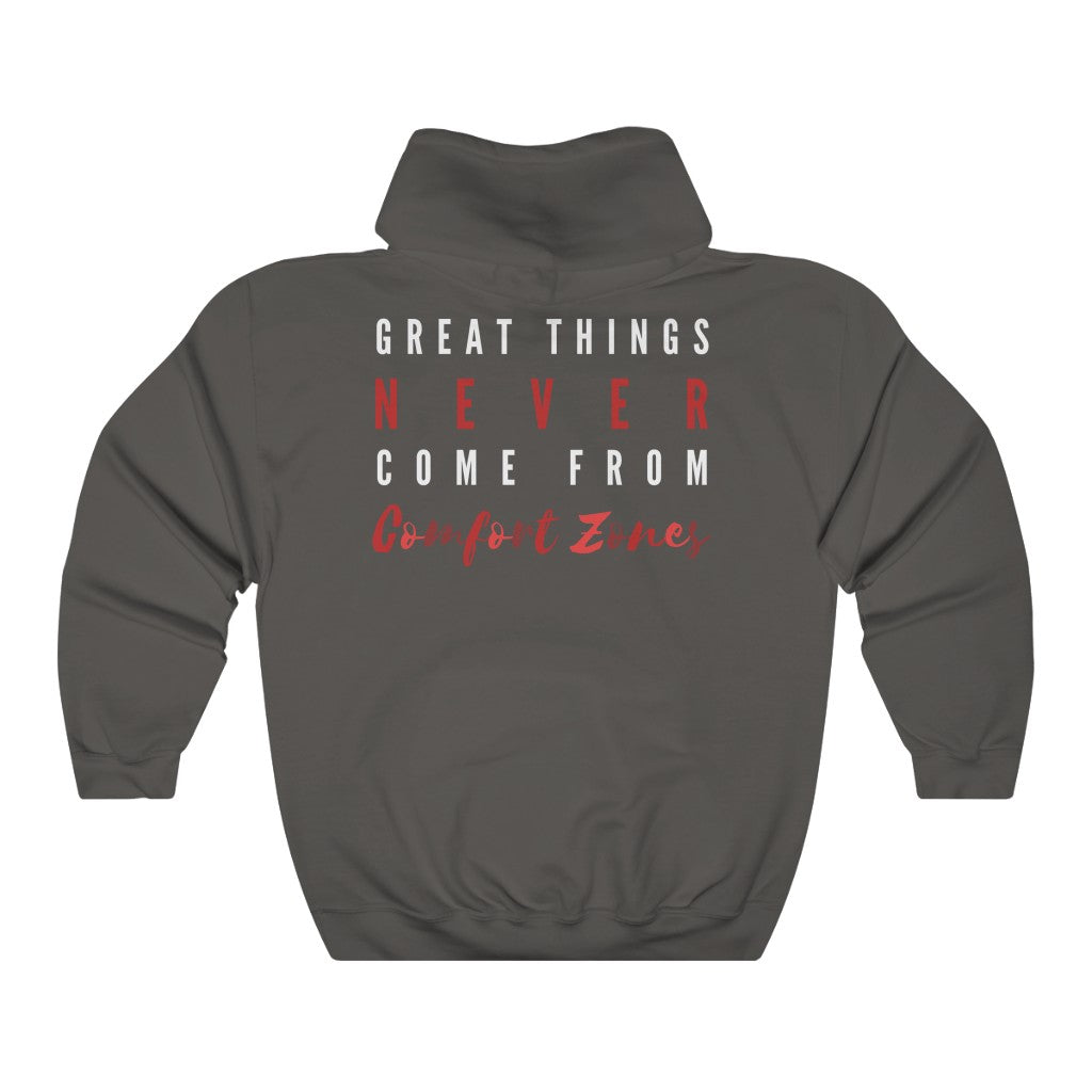 Women's Great Things Never Come From Comfort Zones Hoodie Sweatshirt