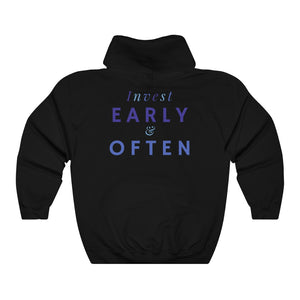 Women's Invest Early & Often Hoodie Sweatshirt