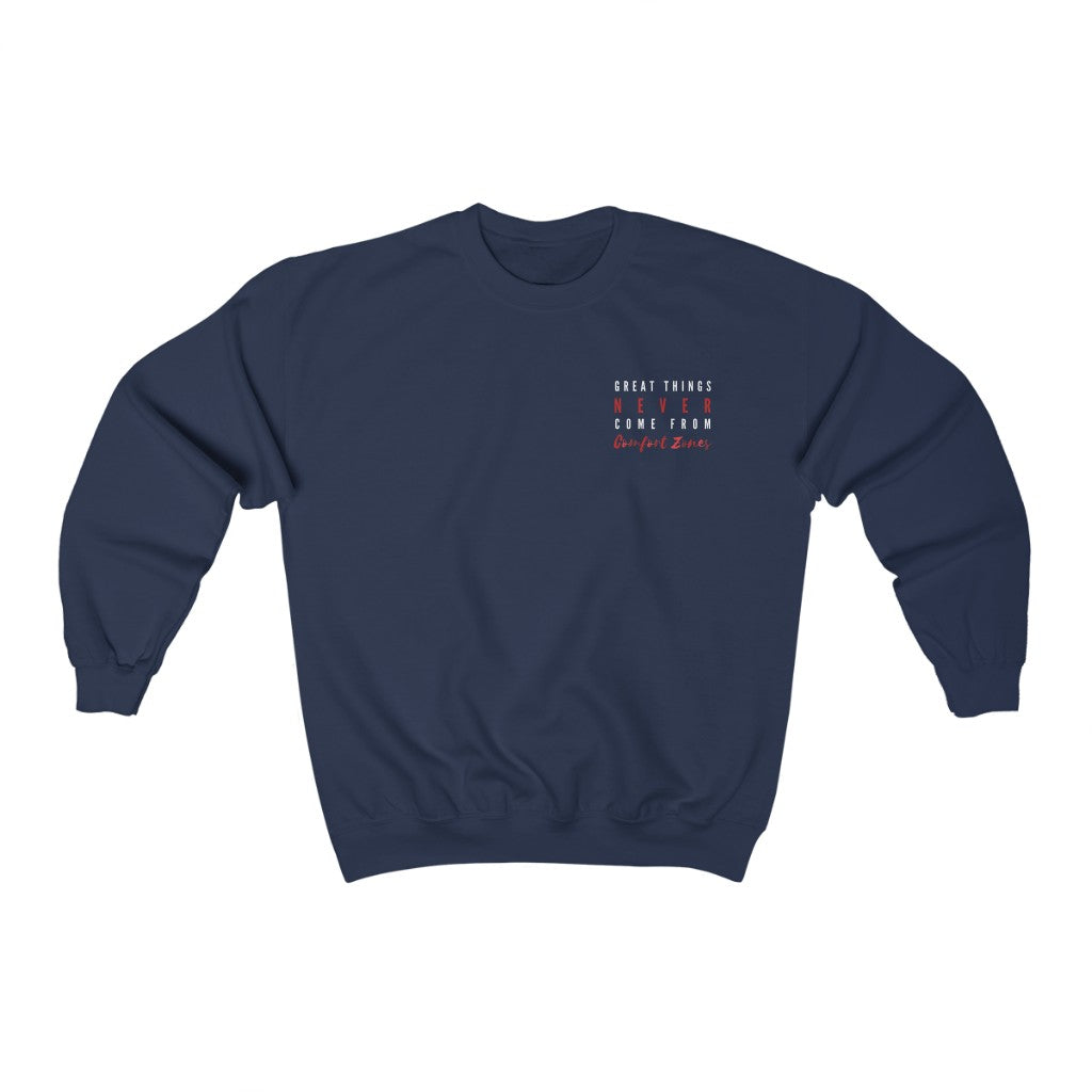 Men's Great Things Never Come From Comfort Zones Pullover Sweatshirt