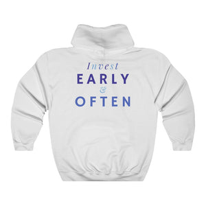 Women's Invest Early & Often Hoodie Sweatshirt