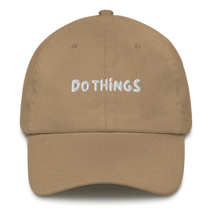 Do Things Embroidered Dad Hat