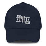 Load image into Gallery viewer, Stay Humble Hustle Daily Embroidered Dad Hat
