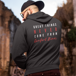 Load image into Gallery viewer, Men&#39;s Great Things Never Come From Comfort Zones Hoodie Sweatshirt
